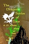 The Dragon Savior of Tone (World of Tone #2)
