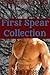 The First Spear: Includes the first three stories from the First Spear series