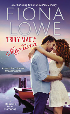 Truly Madly Montana (Medicine River, #2)