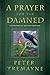 A Prayer for the Damned by Peter Tremayne