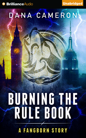 Burning the Rule Book (A Fangborn Story, 3)