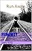 Runaway (Runaway and Runaway too you)