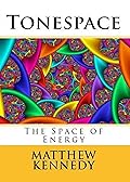 Tonespace: The Space of Energy