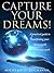 Capture Your Dreams by Michelle  Buchanan