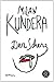 Der Scherz by Milan Kundera