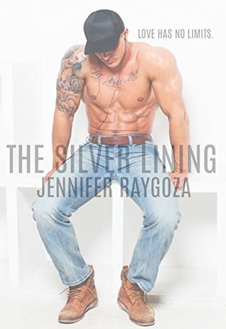 The Silver Lining By Jennifer Raygoza