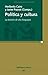 Politica y cultura - la tension de dos lenguajes (RAZÓN Y SOC... by Heriberto Cairo