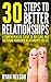 30 Steps to Better Relation...