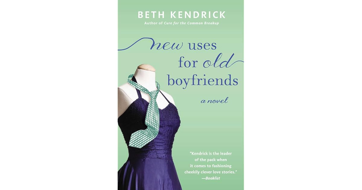 New Uses For Old Boyfriends (Black Dog Bay, 2) by Beth Kendrick