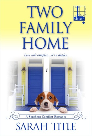 Two Family Home (Southern Comfort, #4)