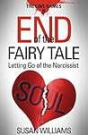 End of the Fairytale: Letting Go of the Narcissist (The Love Games Book 2) End of the Fairytale: Letting Go of the Narcissist (The Love Games Book 2)