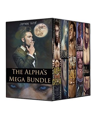 The Alpha's Mega Bundle (The Alpha, #1-6)