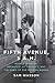 Fifth Avenue, 5 A.M.: Audrey Hepburn, Breakfast at Tiffany's, and the Dawn of the Modern Woman