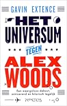Het universum tegen Alex Woods by Gavin Extence