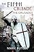 The Fifth Crusade (The Crus...