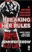 Breaking Her Rules (Beyond ...