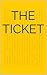 The Ticket by Lizzie Parker