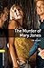 The Murder of Mary Jones Level 1 Oxford Bookworms Library by Tim Vicary