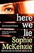 Here We Lie by Sophie McKenzie