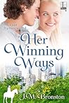 Her Winning Ways (Love in the City, #2) Her Winning Ways (Love in the City, #2)