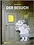 Der Besuch by Antje Damm