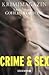 Krimimagazin "Crime & Sex"