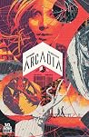 Arcadia #2 by Alex Paknadel