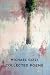 Collected Poems by Michael Gizzi