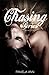 Chasing Series: Books 0.5 & 1