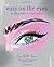 Easy on the Eyes: Eye Make-...