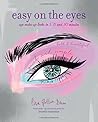 Easy on the Eyes:...