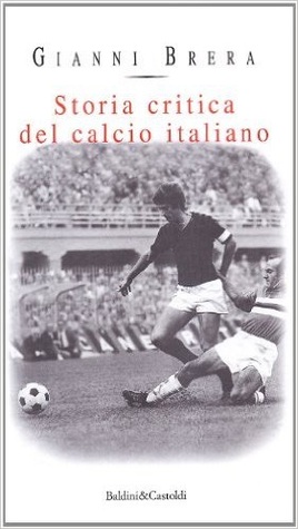 Storia critica del calcio italiano (Paperback)