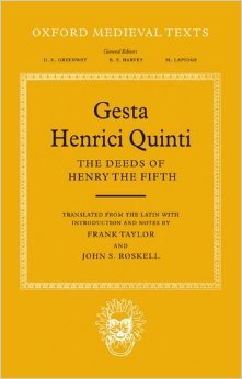 Gesta Henrici Quinti: The Deeds of Henry the Fifth (Oxford Medieval Texts)