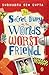 The Secret Diary Of The World's Worst Friend by Subhadra Sen Gupta The Secret Diary Of The World's Worst Friend by Subhadra Sen Gupta