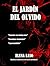 El Jardín del Olvido (Spanish Edition)