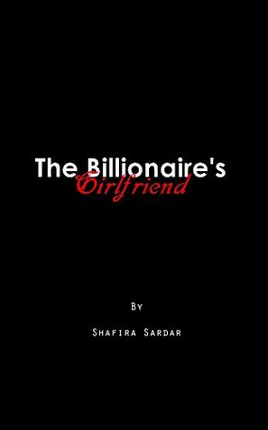 The Billionaire's Girlfriend (Kindle Edition)