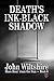 Death's Ink-Black Shadow (More Heat Than The Sun Book 6)