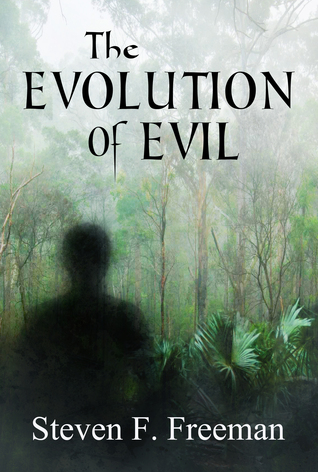 The Evolution of Evil (The Blackwell Files #6)