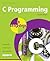C Programming in Easy Steps