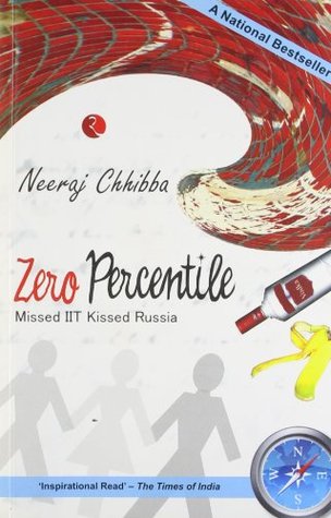 Zero Percentile – Missed IIT Kissed Russia (Paperback)