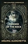 Finnikin of the Rock by Melina Marchetta Finnikin of the Rock by Melina Marchetta