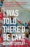 I Was Told There'...