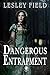 Dangerous Entrapment (Duchess in Danger series - book 1)