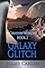 Galaxy Glitch (Creature Worlds, #2)