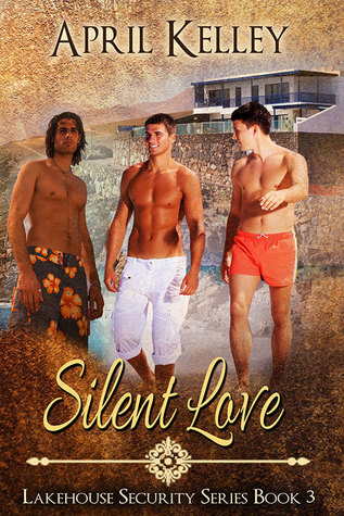 Silent Love (Lakehouse Security #3)