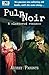Pulp Noir: A Cluttered Romance