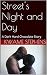 Street's Night and Day: A D...