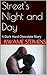 Street's Night and Day: A Dark Hard Chocolate Story (Dark Hard Chocolate Stories Book 2)