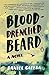 Blood-Drenched Beard
