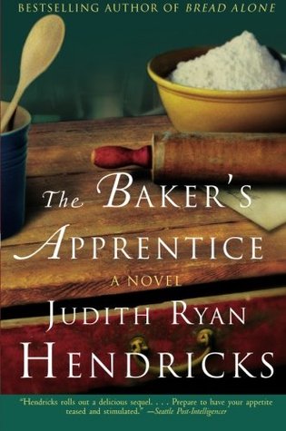 The Baker's Apprentice  (Bread Alone, #2)